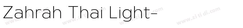 Zahrah Thai Light字体转换 Zahrah Thai Light字体转换